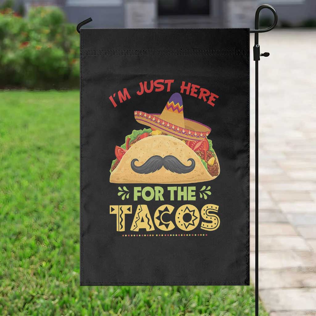 Funny Cinco De Mayo Taco Garden Flag Just Here For The Tacos