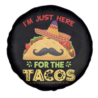Funny Cinco De Mayo Taco Spare Tire Cover Just Here For The Tacos