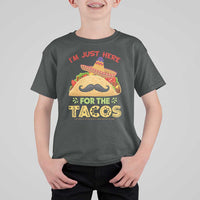 Funny Cinco De Mayo Taco T Shirt For Kid Just Here For The Tacos