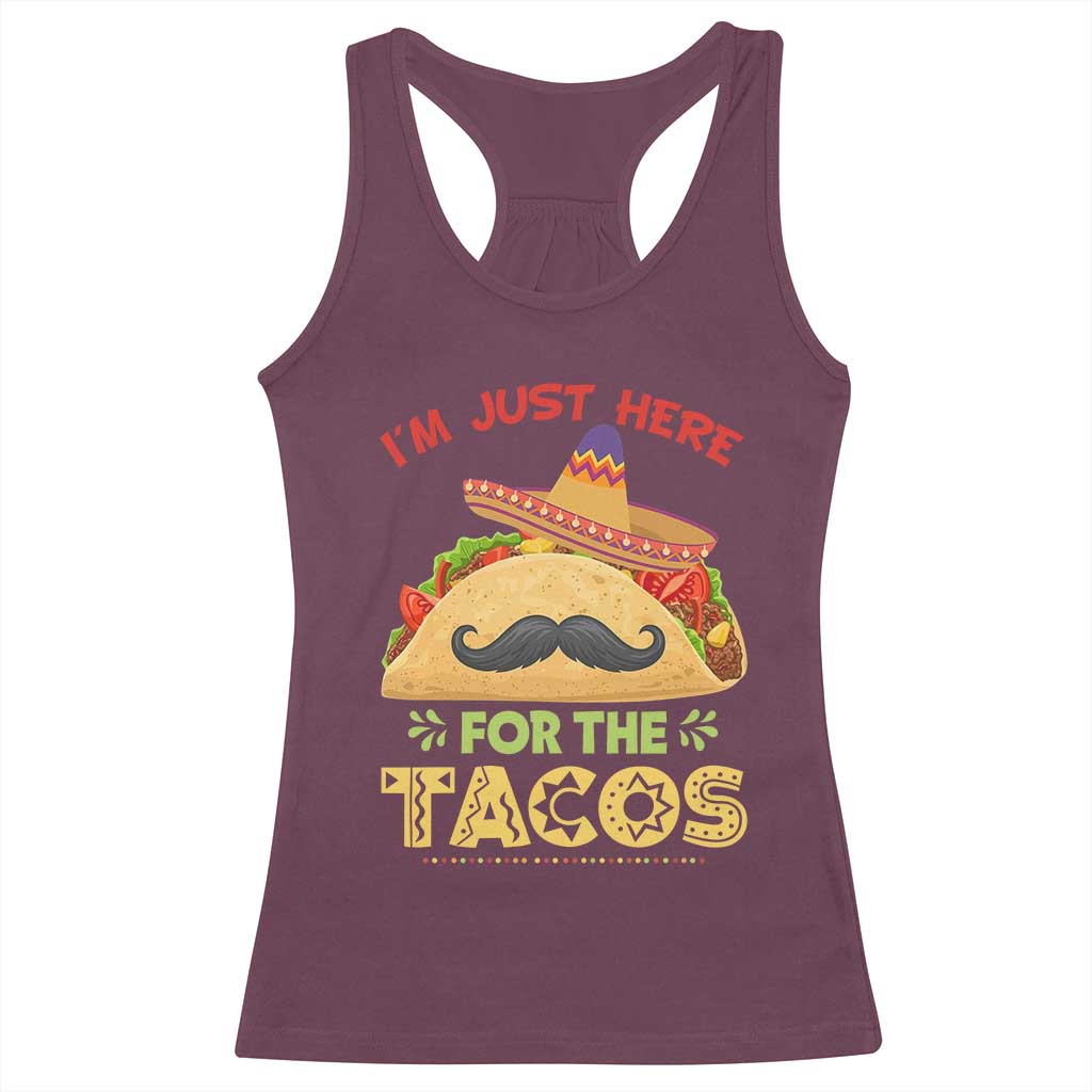Funny Cinco De Mayo Taco Racerback Tank Top Just Here For The Tacos