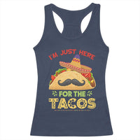 Funny Cinco De Mayo Taco Racerback Tank Top Just Here For The Tacos