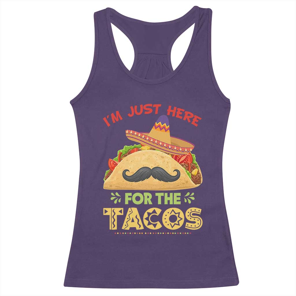 Funny Cinco De Mayo Taco Racerback Tank Top Just Here For The Tacos