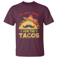 Funny Cinco De Mayo Taco T Shirt Just Here For The Tacos