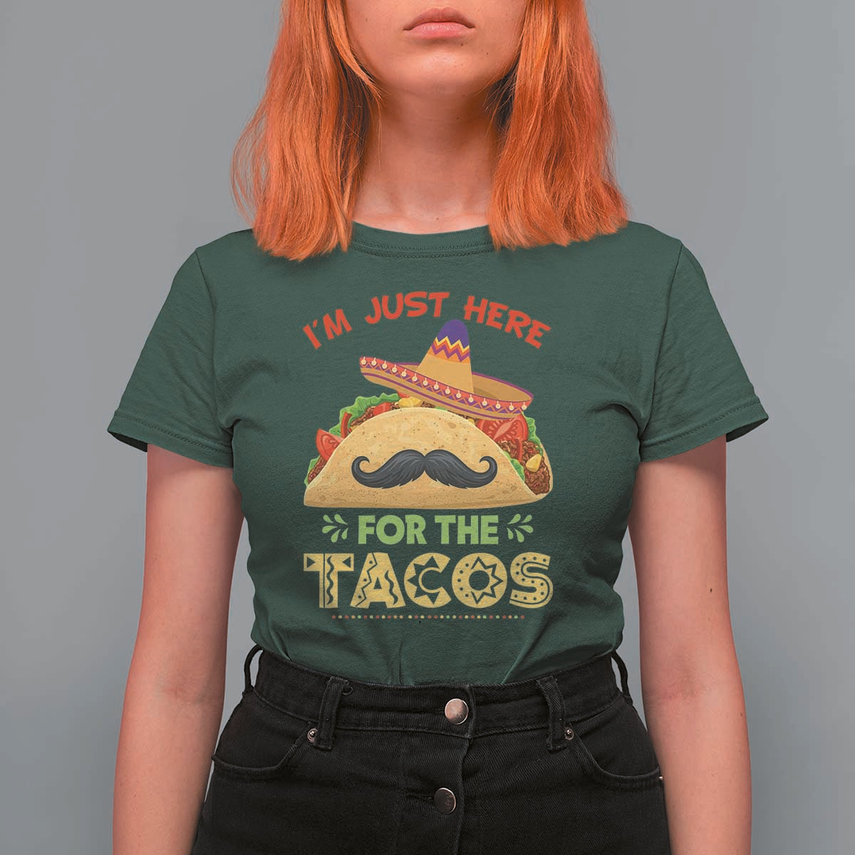 Funny Cinco De Mayo Taco T Shirt For Women Just Here For The Tacos