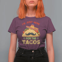 Funny Cinco De Mayo Taco T Shirt For Women Just Here For The Tacos