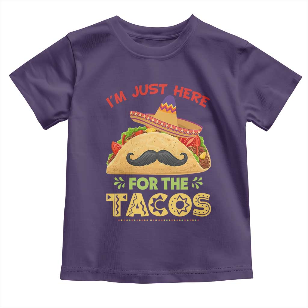 Funny Cinco De Mayo Taco Toddler T Shirt Just Here For The Tacos