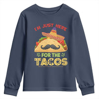 Funny Cinco De Mayo Taco Youth Sweatshirt Just Here For The Tacos
