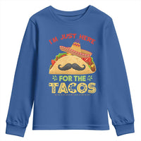 Funny Cinco De Mayo Taco Youth Sweatshirt Just Here For The Tacos