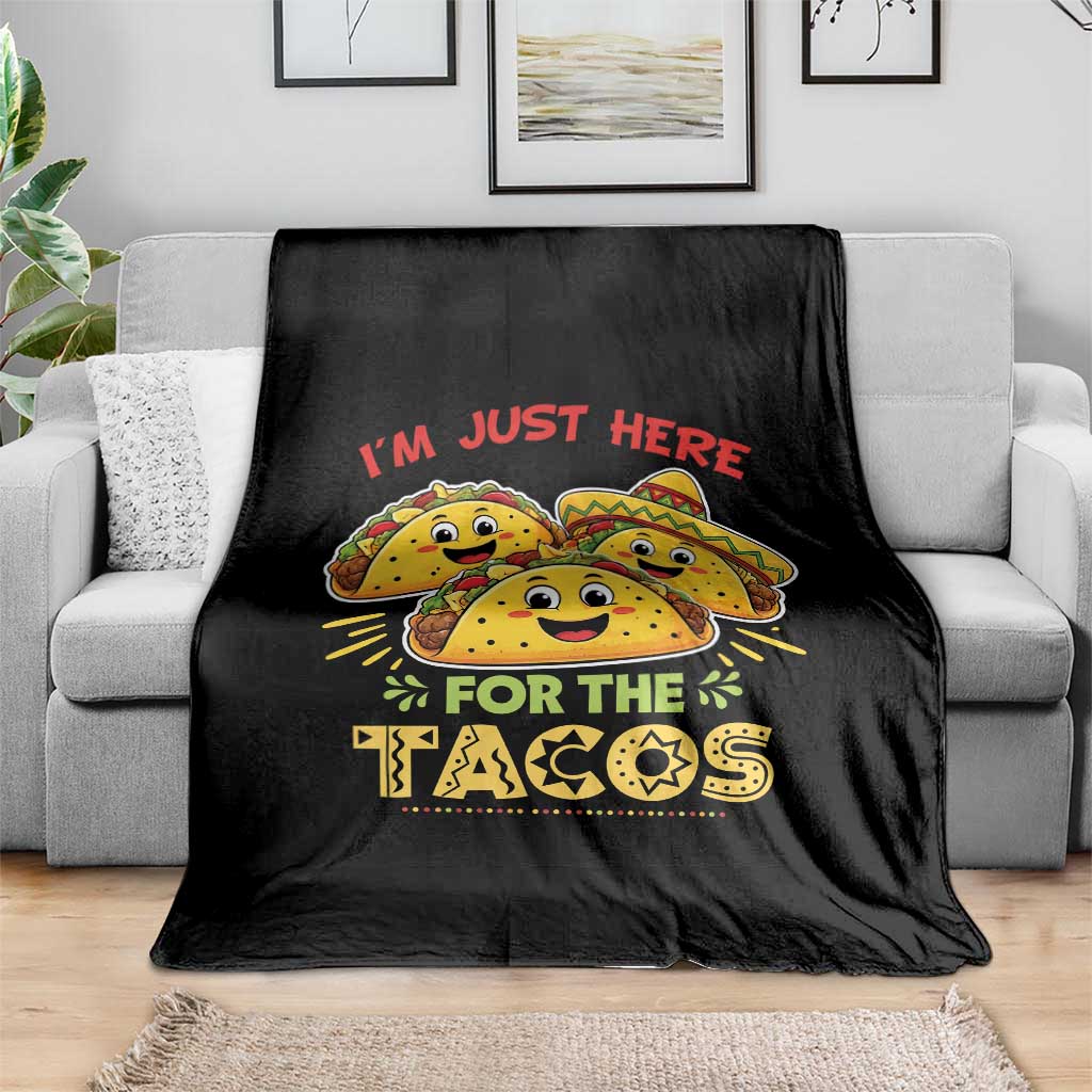 Funny Cinco De Mayo Just Here For The Tacos Throw Blanket Taco Lover Gift