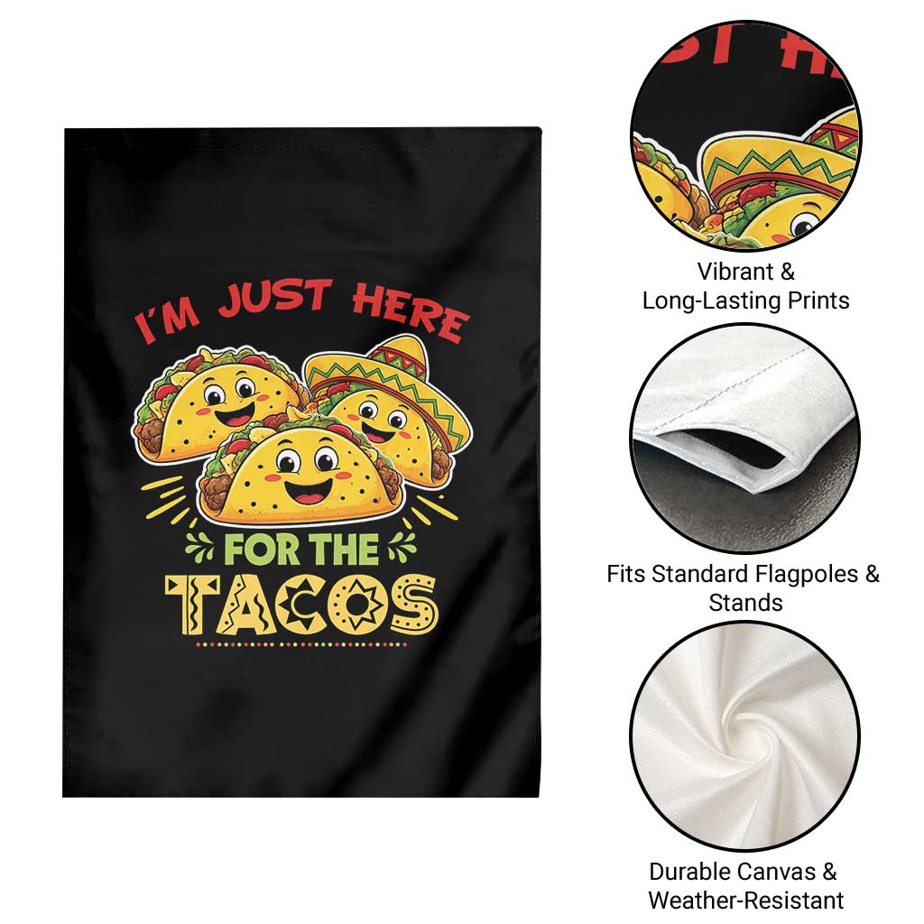Funny Cinco De Mayo Just Here For The Tacos Garden Flag Taco Lover Gift