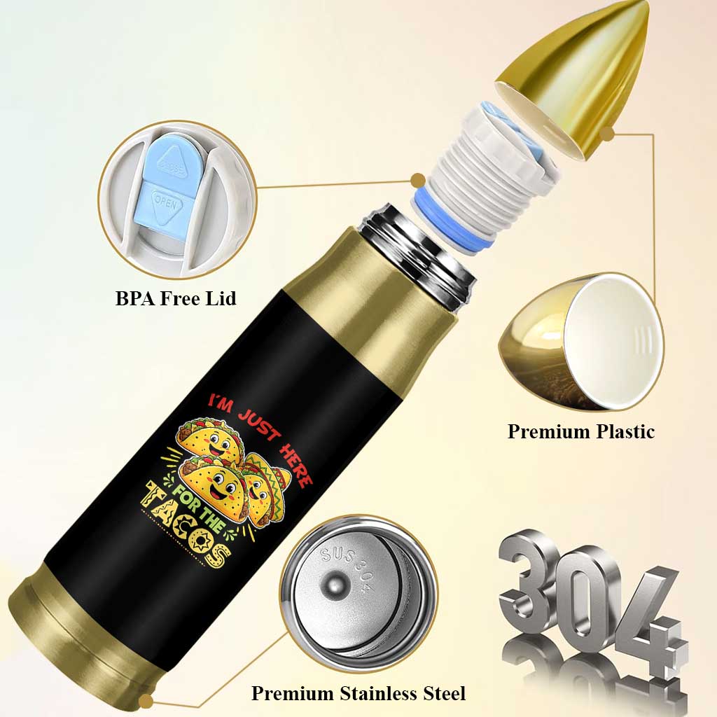 Funny Cinco De Mayo Just Here For The Tacos Bullet Tumbler Taco Lover Gift