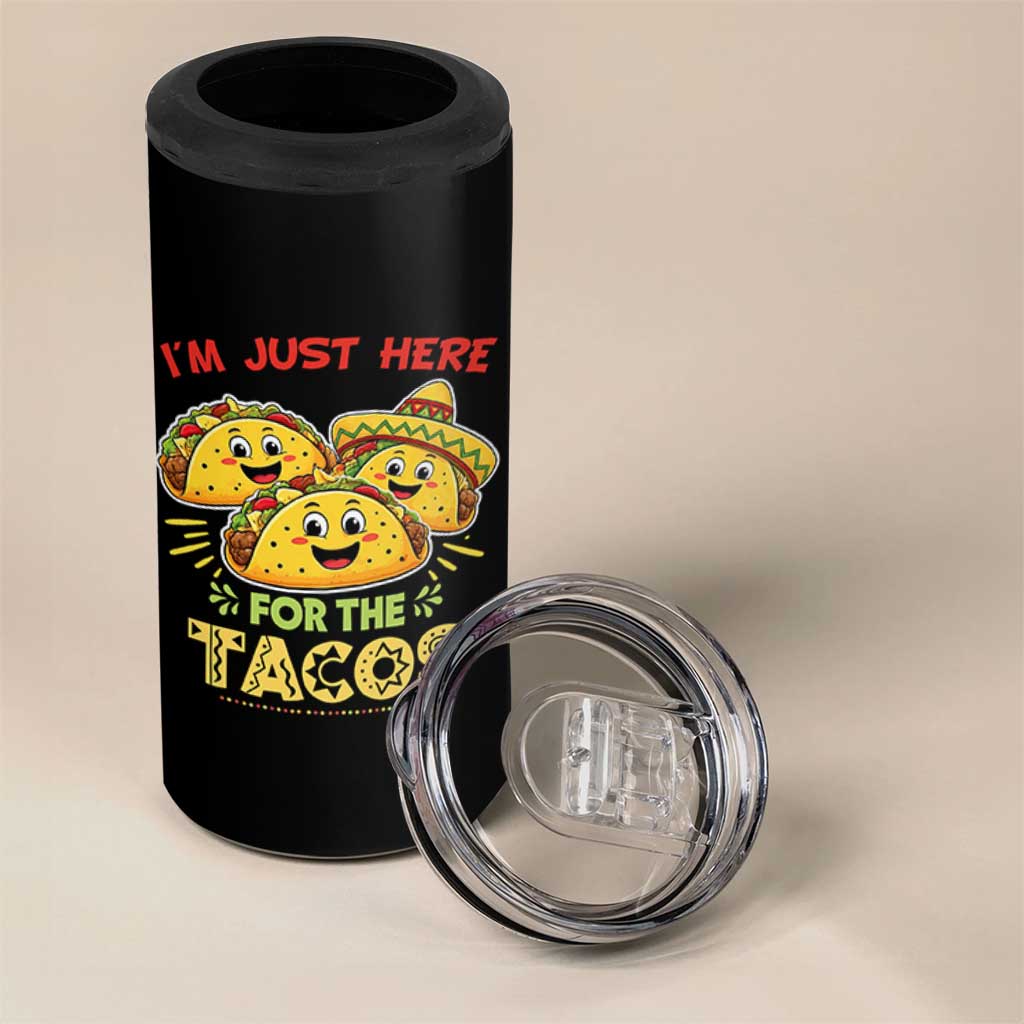 Funny Cinco De Mayo Just Here For The Tacos 4 in 1 Can Cooler Tumbler Taco Lover Gift