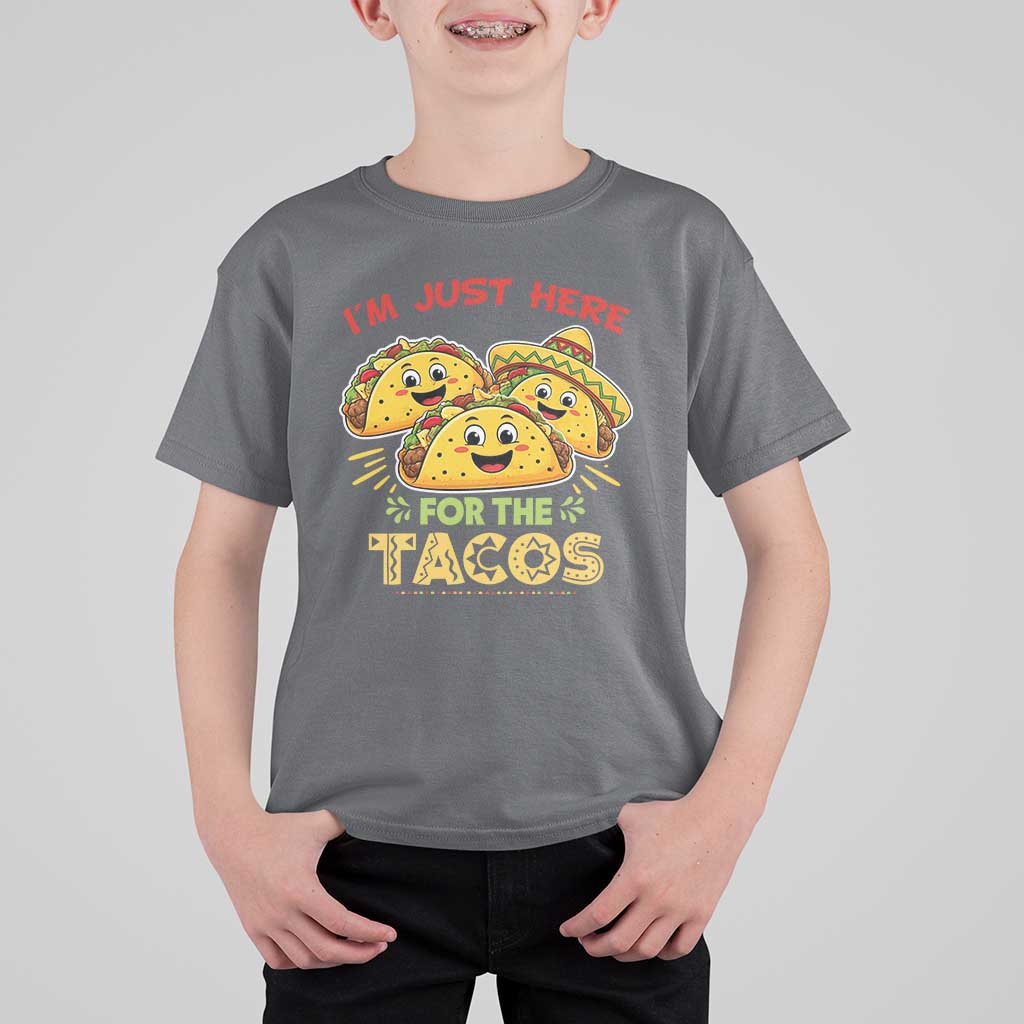 Funny Cinco De Mayo Just Here For The Tacos T Shirt For Kid Taco Lover Gift