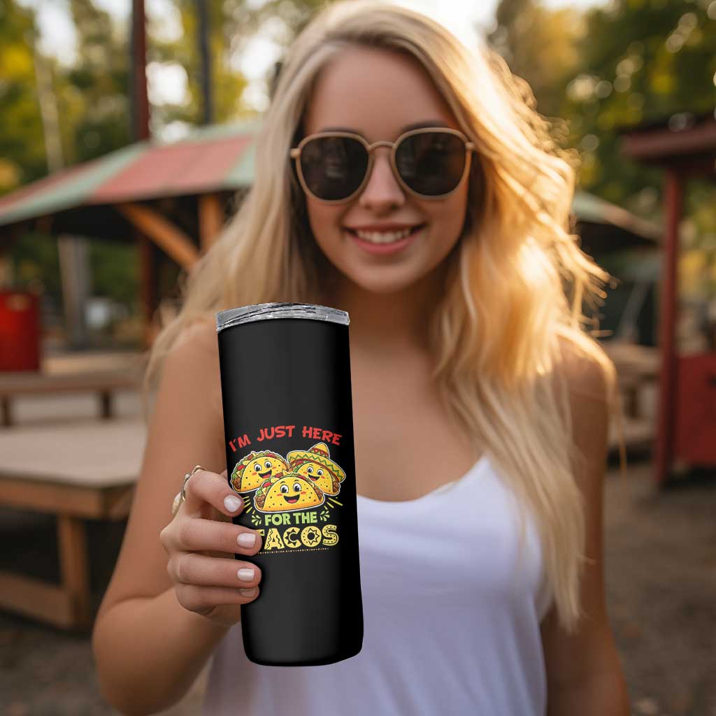 Funny Cinco De Mayo Just Here For The Tacos Skinny Tumbler Taco Lover Gift