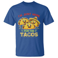 Funny Cinco De Mayo Just Here For The Tacos T Shirt Taco Lover Gift
