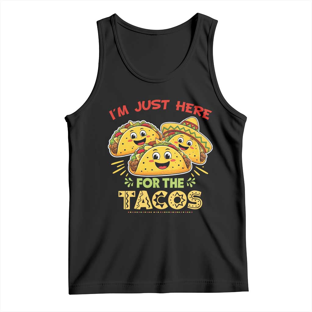 Funny Cinco De Mayo Just Here For The Tacos Tank Top Taco Lover Gift
