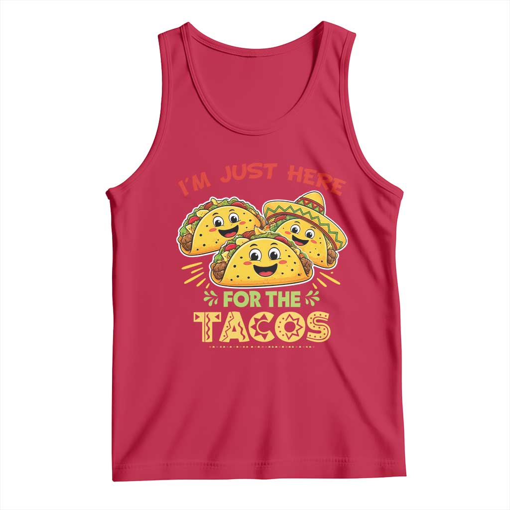 Funny Cinco De Mayo Just Here For The Tacos Tank Top Taco Lover Gift
