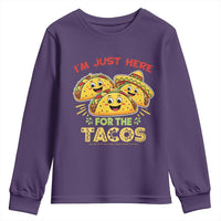 Funny Cinco De Mayo Just Here For The Tacos Youth Sweatshirt Taco Lover Gift