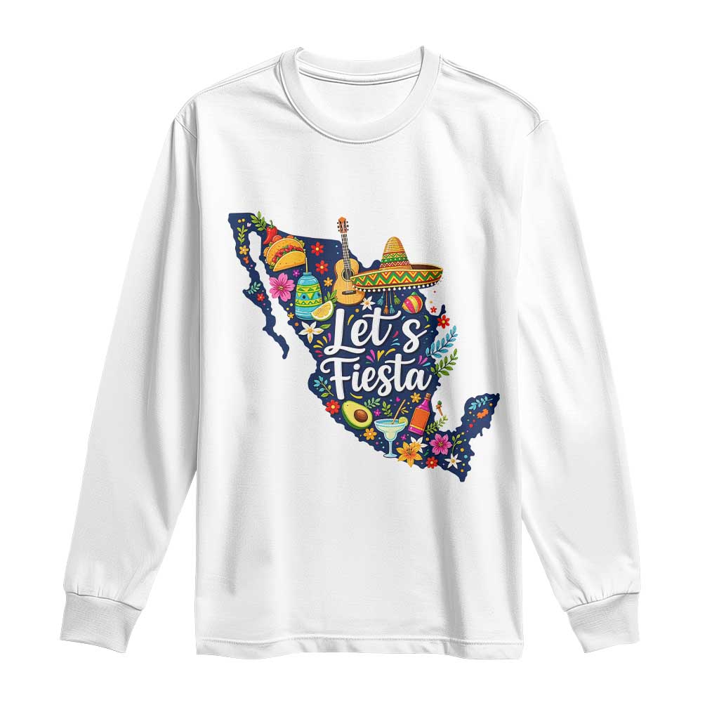 Cinco De Mayo Party Mexican Map Long Sleeve Shirt Lets Fiesta