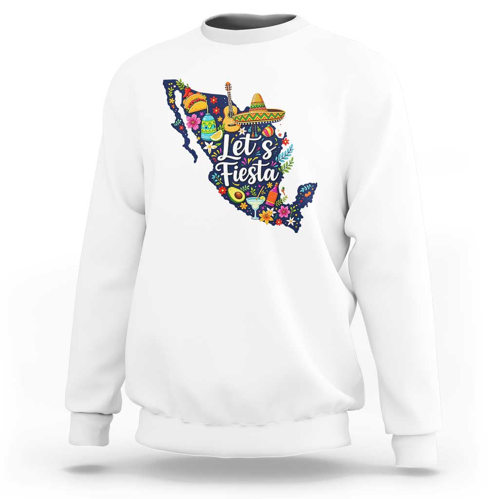 Cinco De Mayo Party Mexican Map Sweatshirt Lets Fiesta
