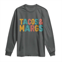 Tacos And Margaritas Lover Long Sleeve Shirt Cinco De Mayo Fiesta