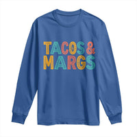Tacos And Margaritas Lover Long Sleeve Shirt Cinco De Mayo Fiesta