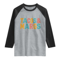 Tacos And Margaritas Lover Raglan Shirt Cinco De Mayo Fiesta