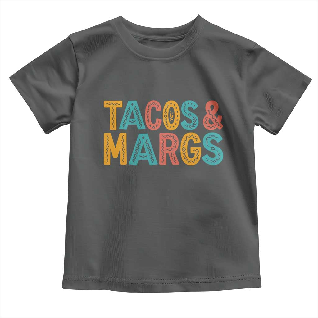 Tacos And Margaritas Lover Toddler T Shirt Cinco De Mayo Fiesta
