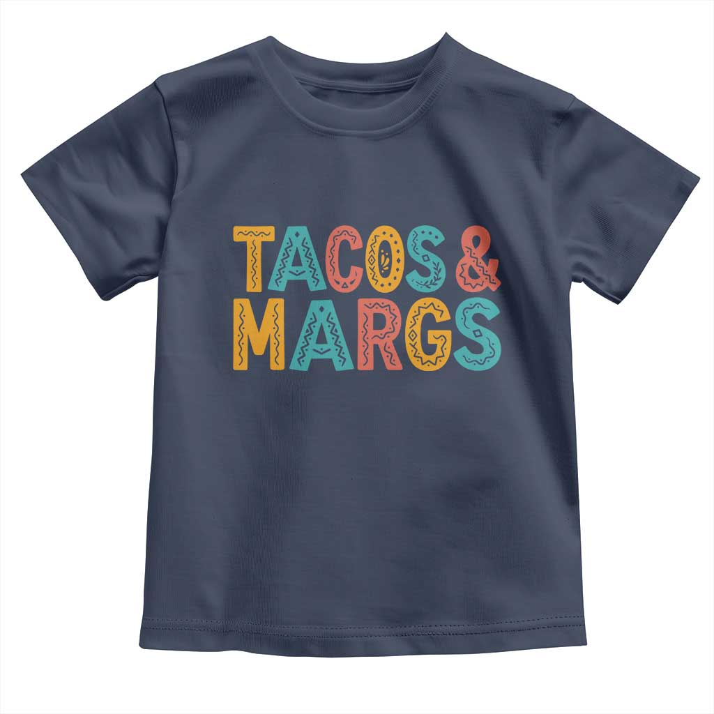Tacos And Margaritas Lover Toddler T Shirt Cinco De Mayo Fiesta