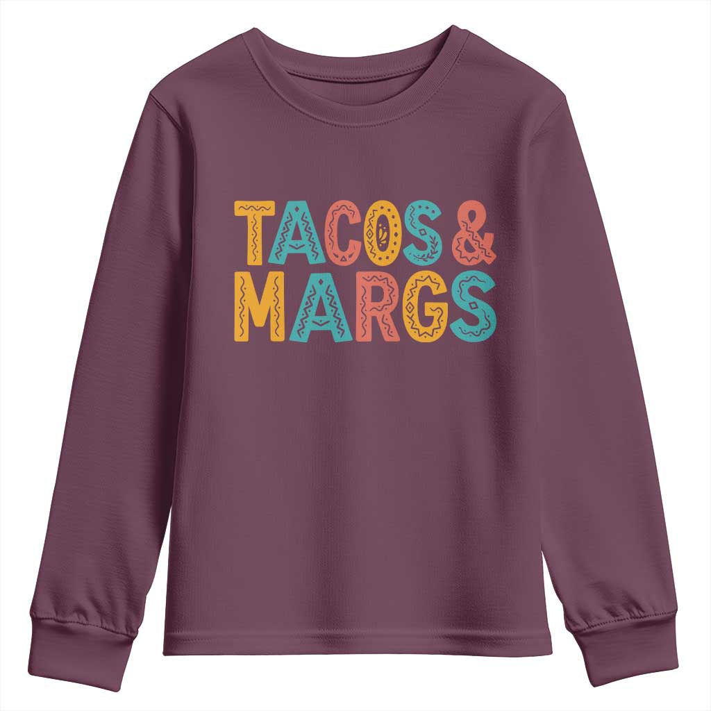 Tacos And Margaritas Lover Youth Sweatshirt Cinco De Mayo Fiesta