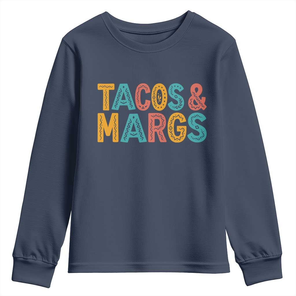 Tacos And Margaritas Lover Youth Sweatshirt Cinco De Mayo Fiesta