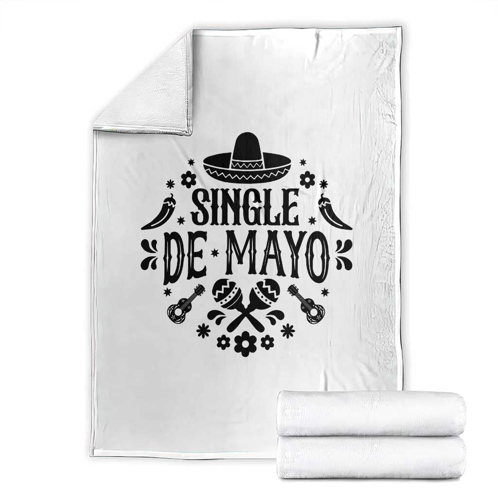 Single De Mayo Mode On Throw Blanket Funny Fiesta Party Quote
