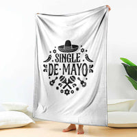 Single De Mayo Mode On Throw Blanket Funny Fiesta Party Quote
