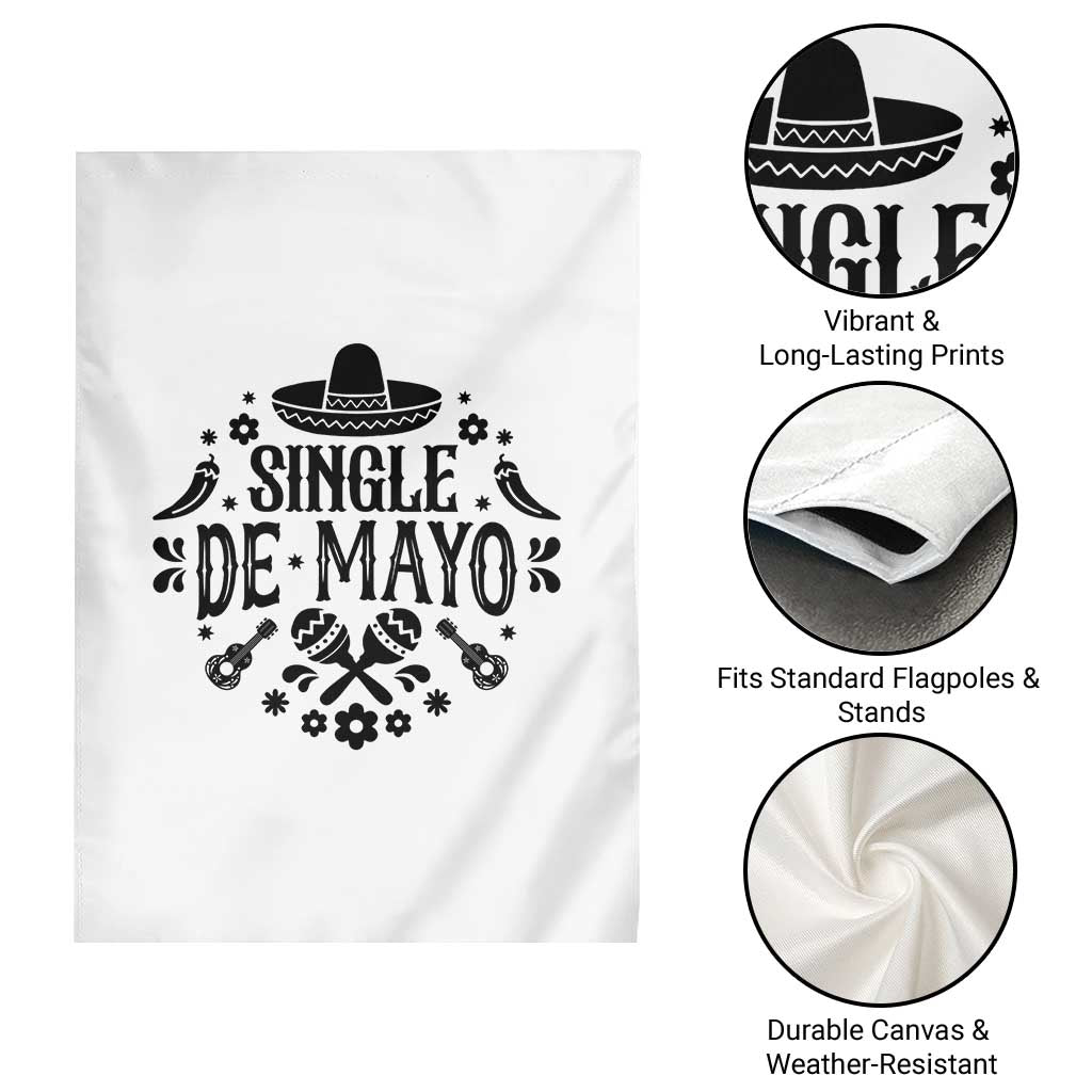 Single De Mayo Mode On Garden Flag Funny Fiesta Party Quote