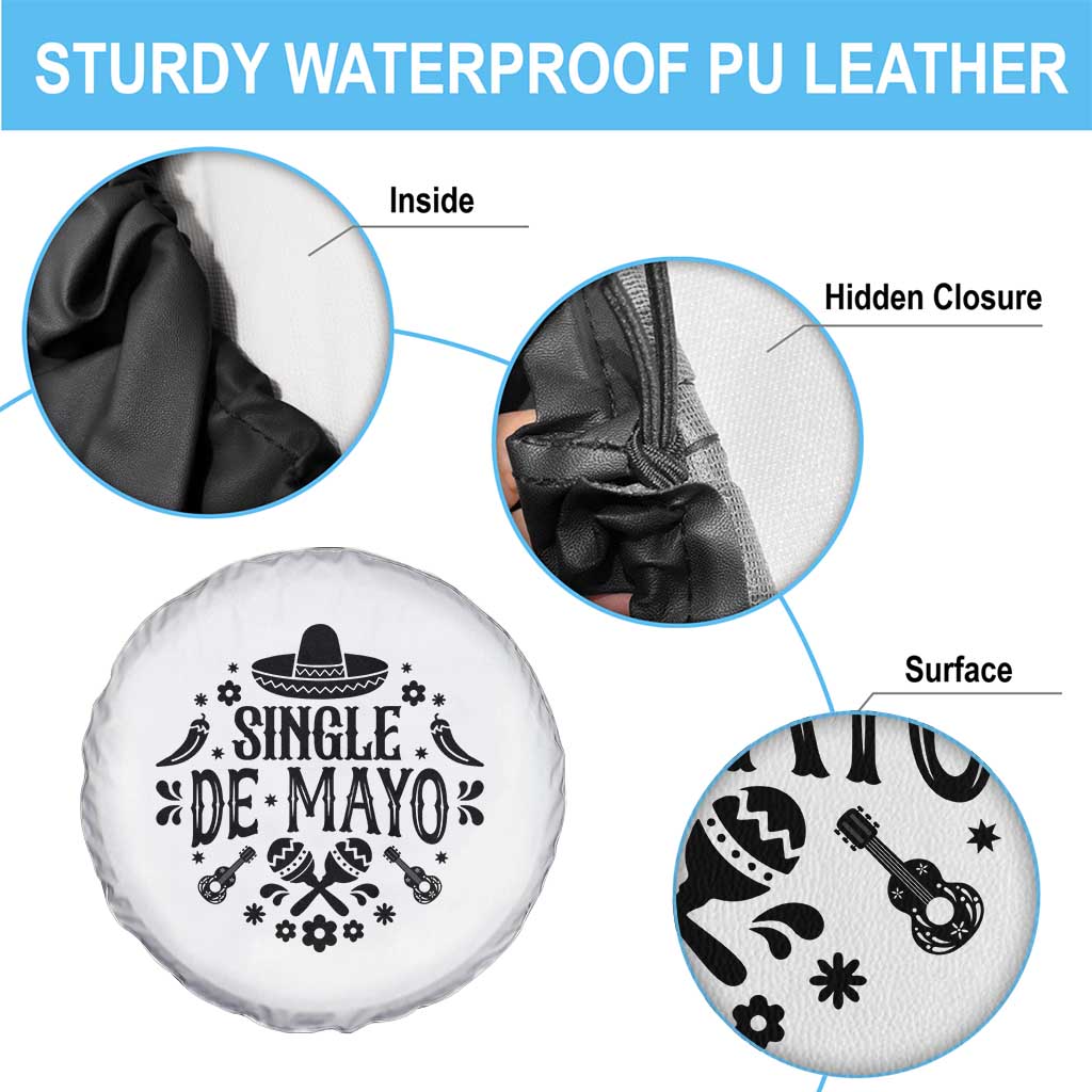 Single De Mayo Mode On Spare Tire Cover Funny Fiesta Party Quote