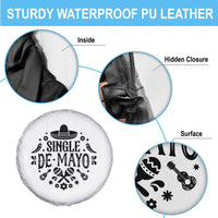 Single De Mayo Mode On Spare Tire Cover Funny Fiesta Party Quote