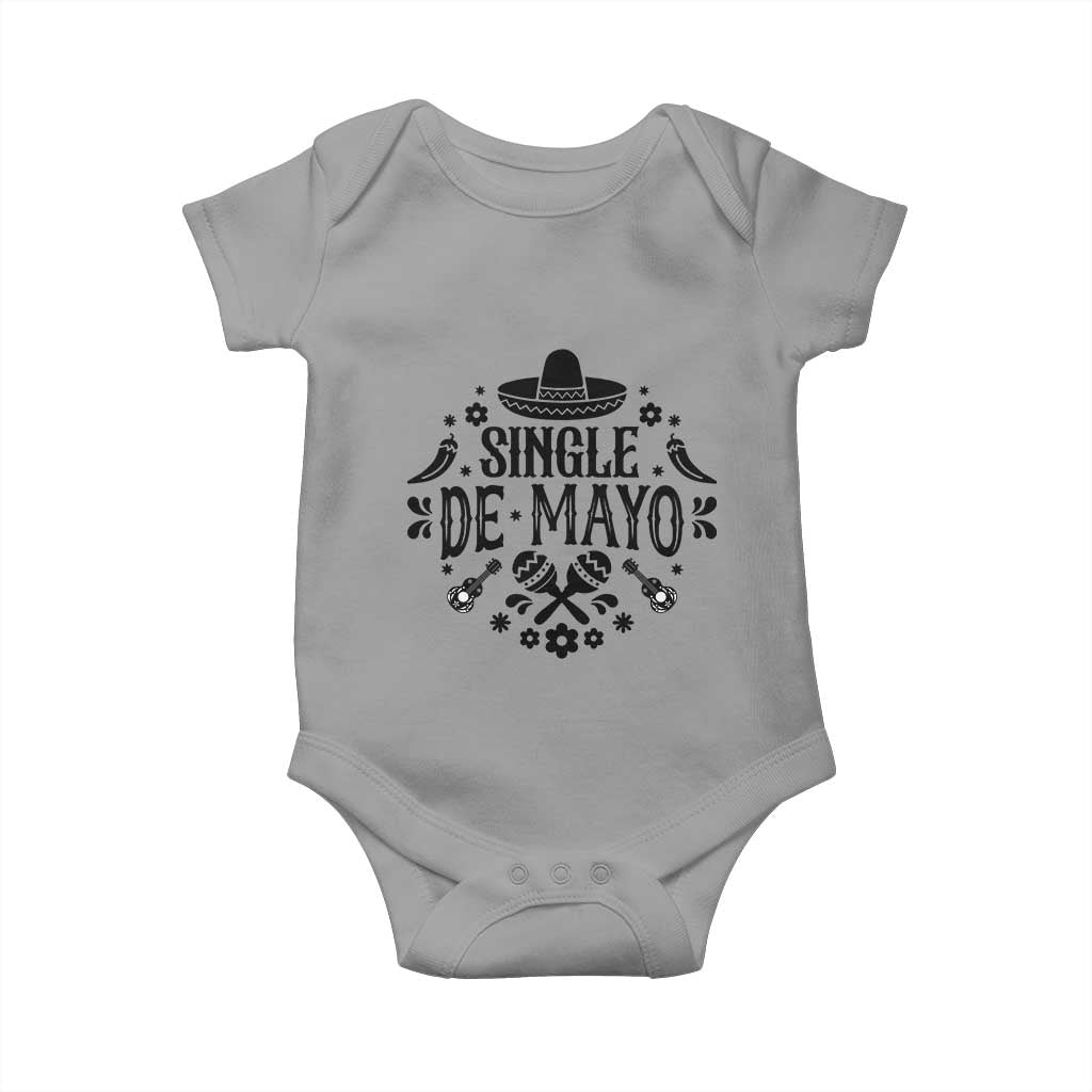 Single De Mayo Mode On Baby Onesie Funny Fiesta Party Quote