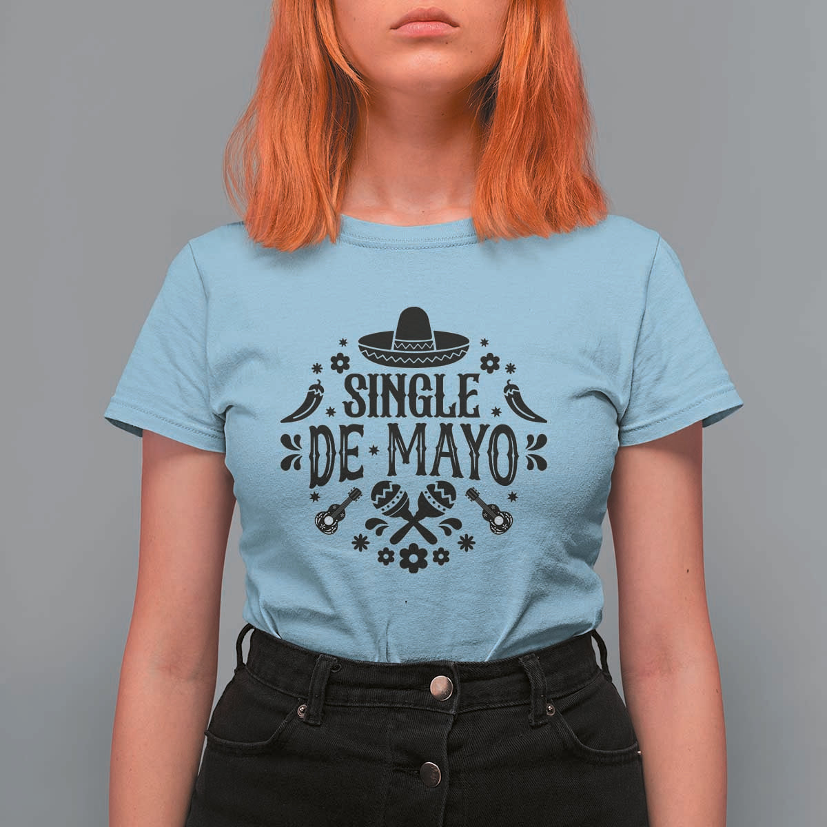 Single De Mayo Mode On T Shirt For Women Funny Fiesta Party Quote