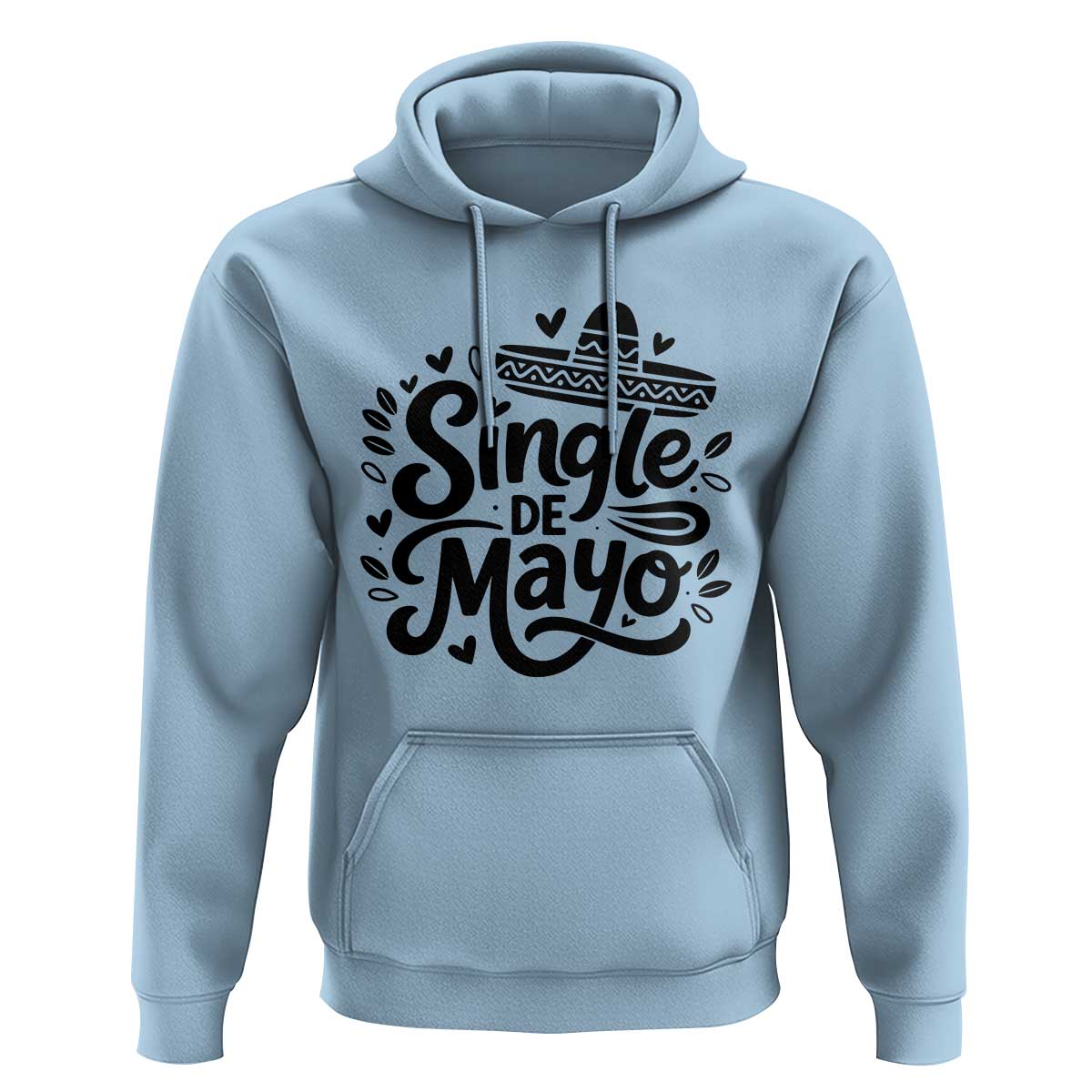 Funny Mexican Party Gift Hoodie Single De Mayo Squad