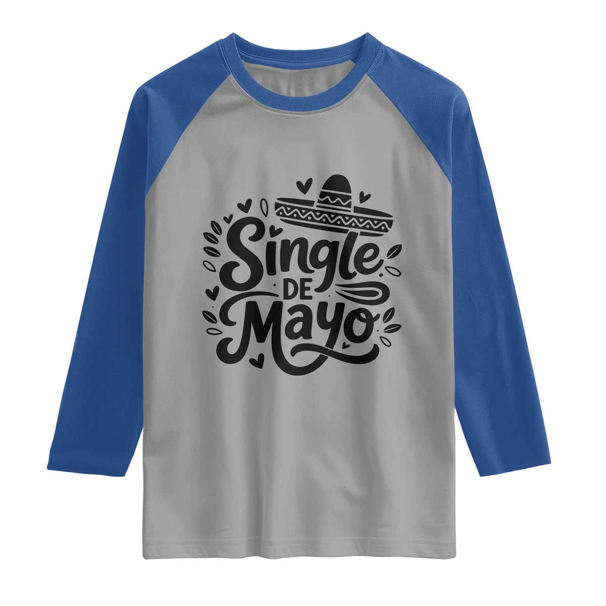 Funny Mexican Party Gift Raglan Shirt Single De Mayo Squad