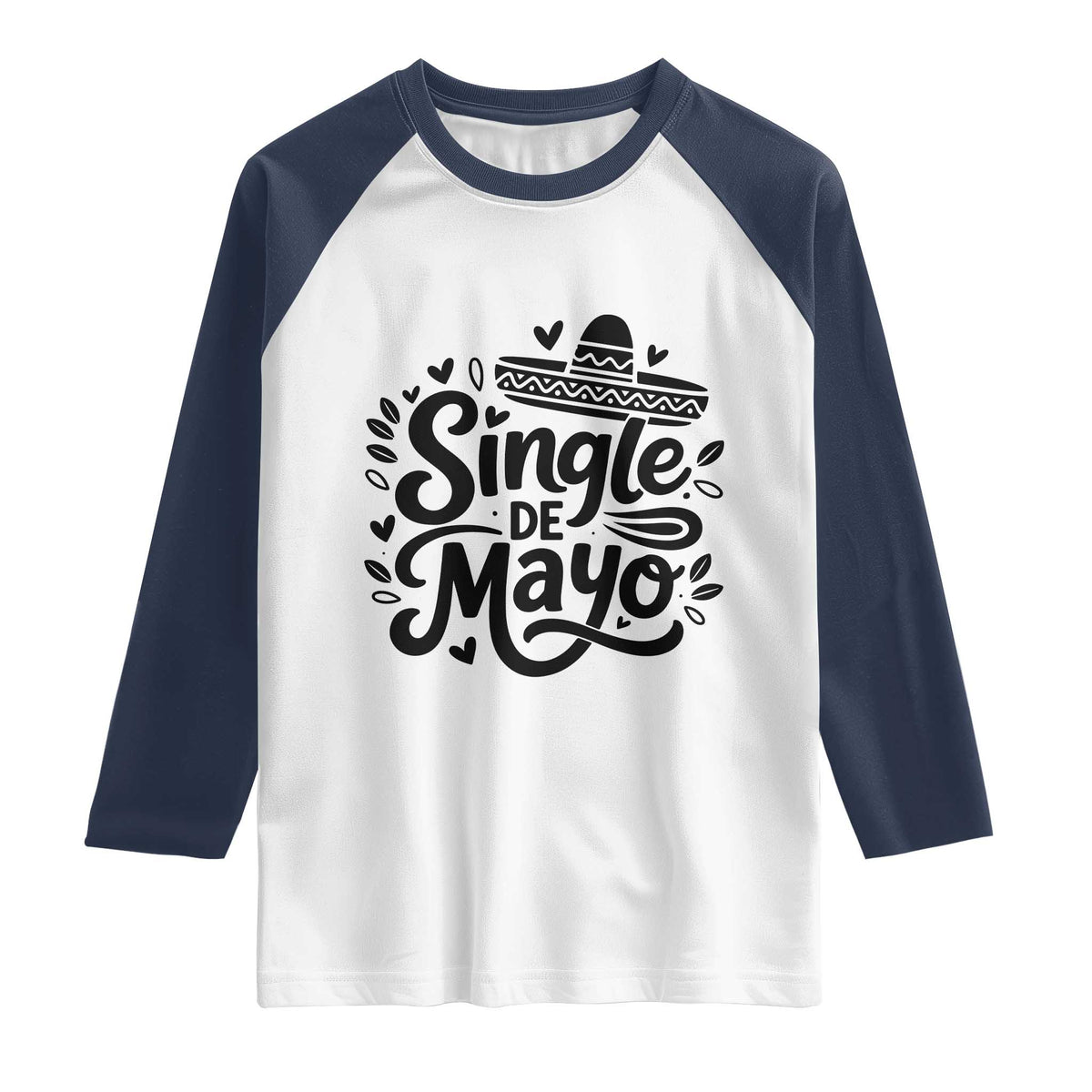Funny Mexican Party Gift Raglan Shirt Single De Mayo Squad