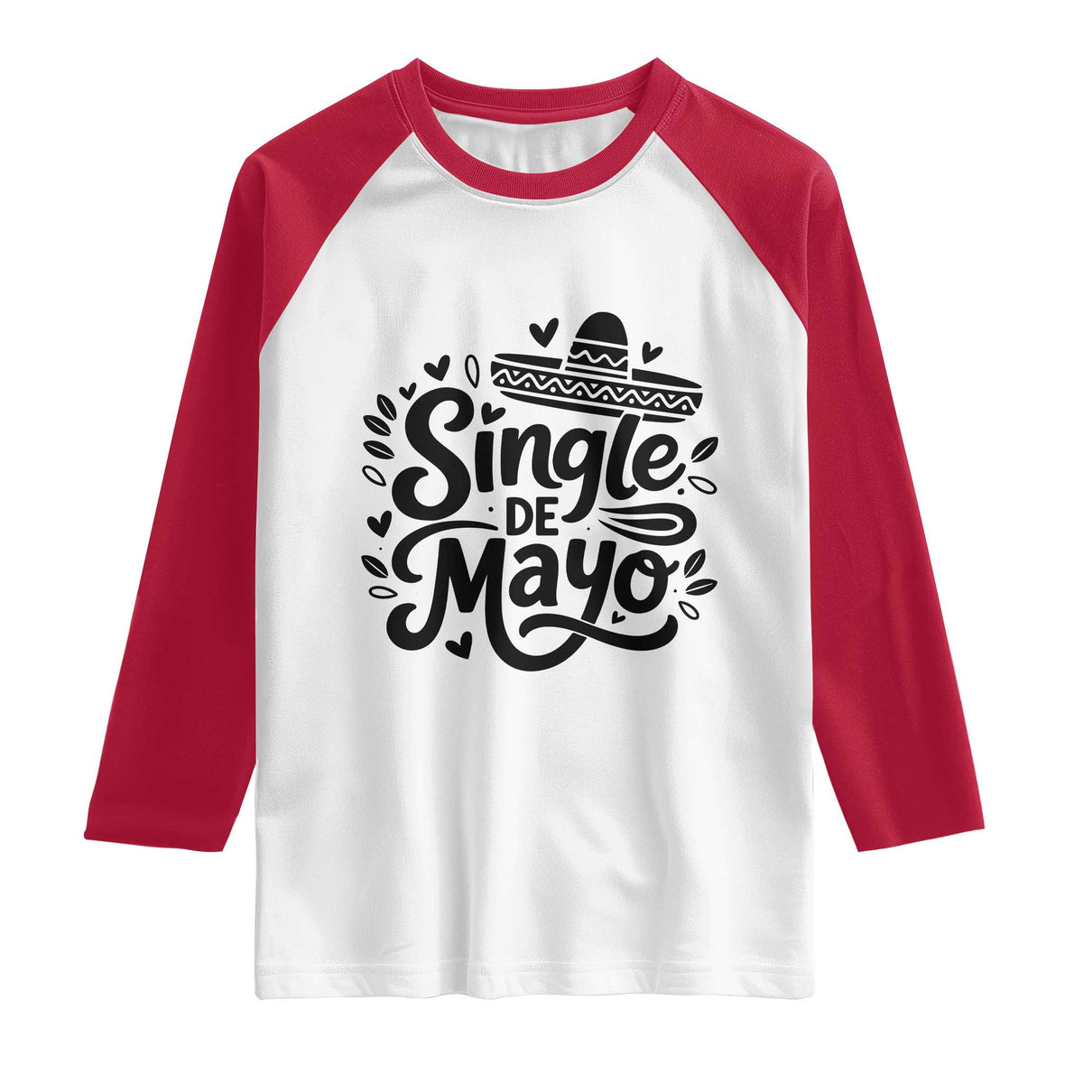 Funny Mexican Party Gift Raglan Shirt Single De Mayo Squad