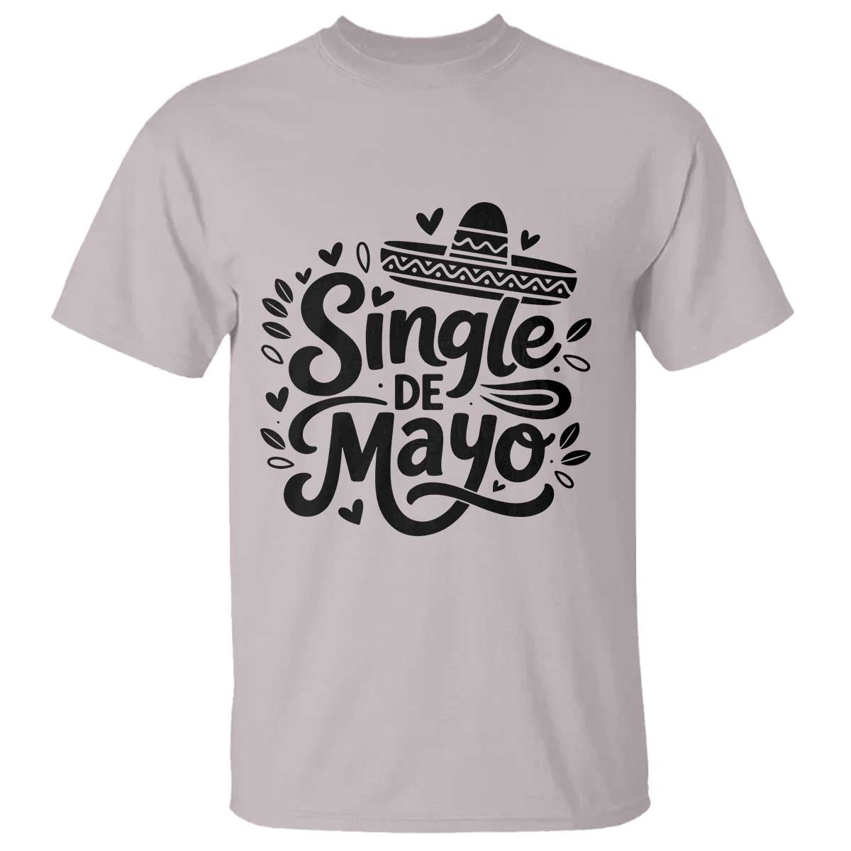 Funny Mexican Party Gift T Shirt Single De Mayo Squad