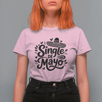 Funny Mexican Party Gift T Shirt For Women Single De Mayo Squad