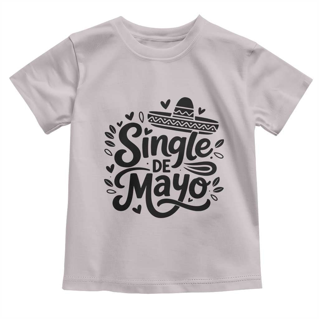 Funny Mexican Party Gift Toddler T Shirt Single De Mayo Squad