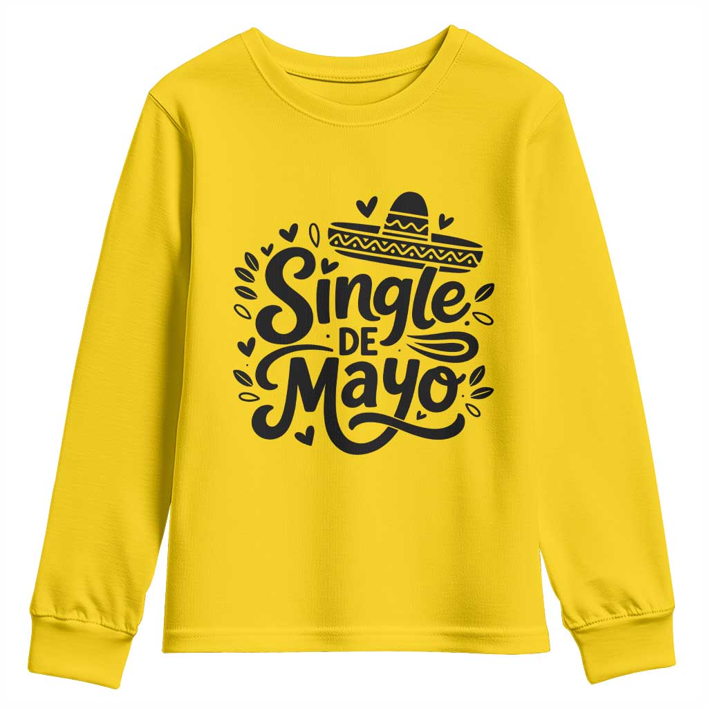 Funny Mexican Party Gift Youth Sweatshirt Single De Mayo Squad