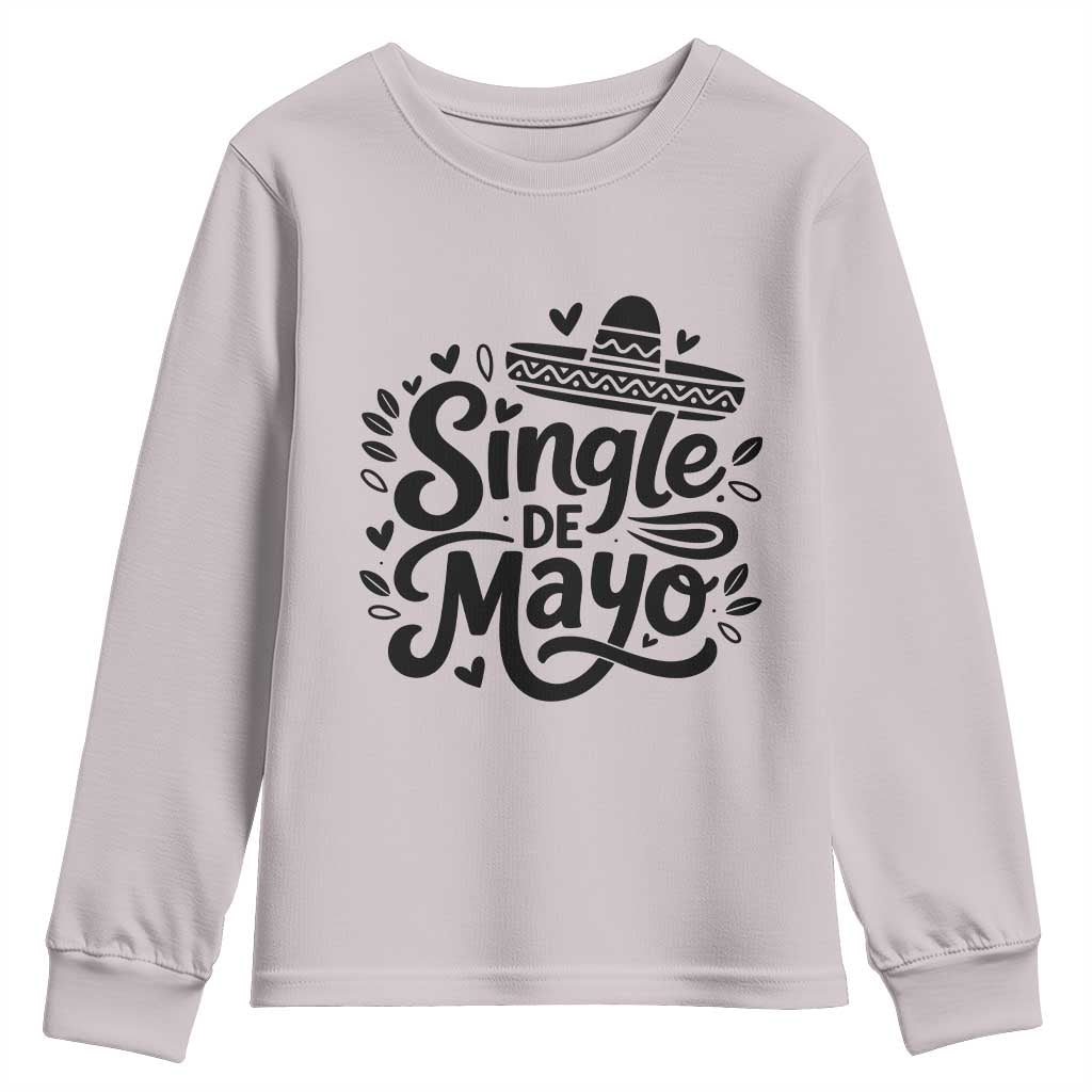 Funny Mexican Party Gift Youth Sweatshirt Single De Mayo Squad