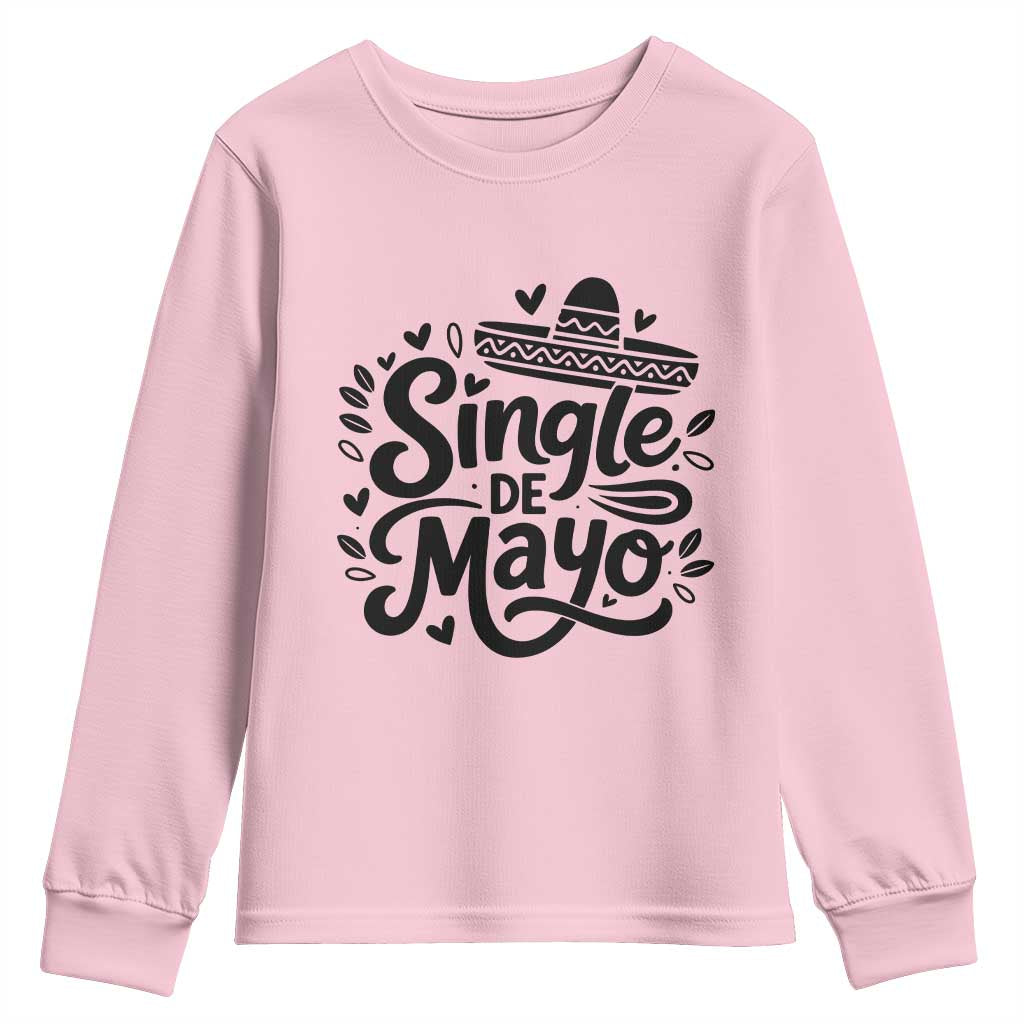 Funny Mexican Party Gift Youth Sweatshirt Single De Mayo Squad