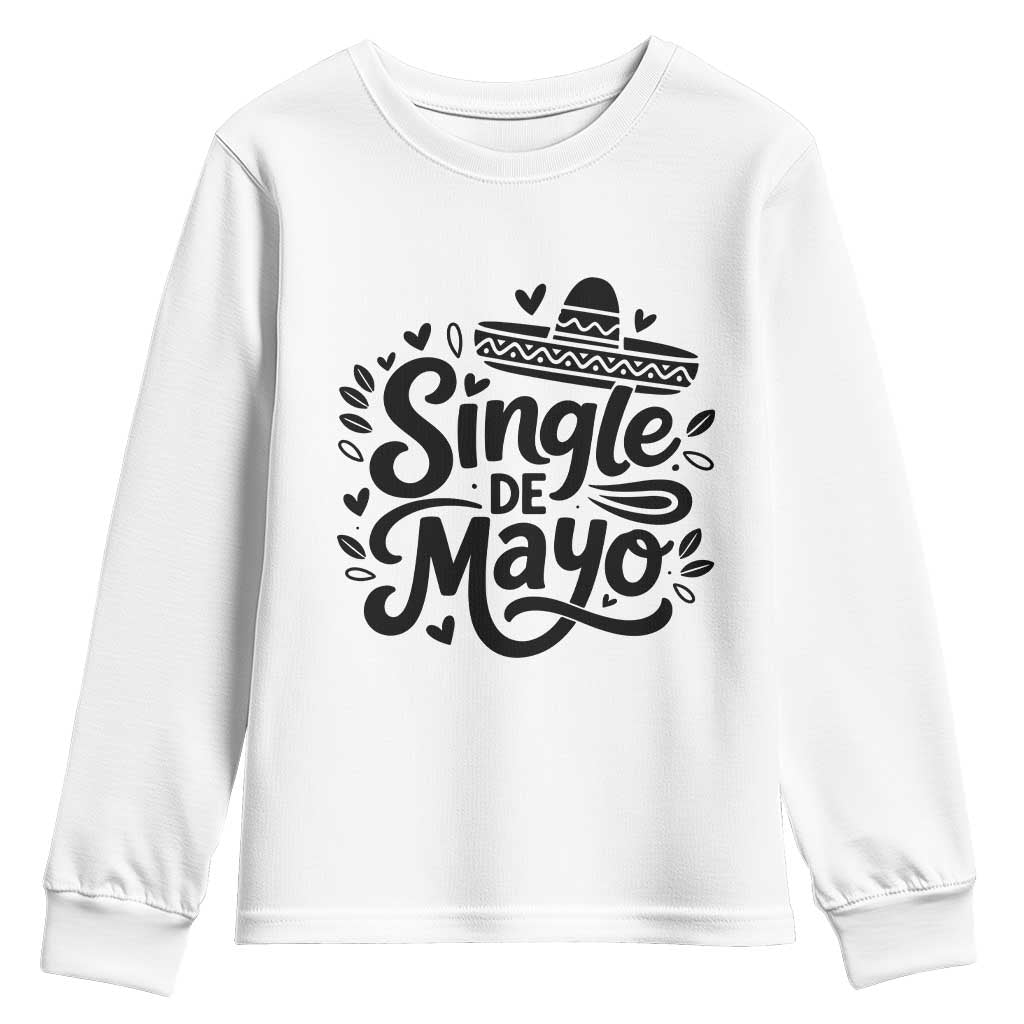 Funny Mexican Party Gift Youth Sweatshirt Single De Mayo Squad