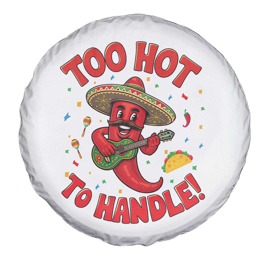 Funny Mexican Jalapeno Spare Tire Cover Too Hot To Handle Cinco De Mayo Party